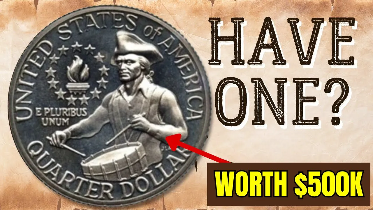 The Rare Bicentennial Quarter Valued at $500K